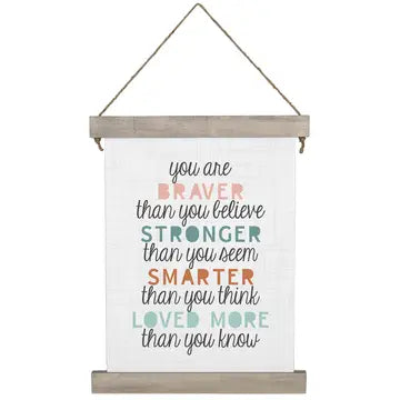 Braver Stronger Hanging Canvas